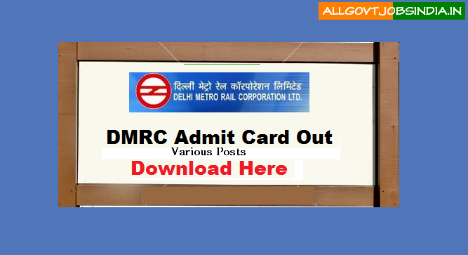 DMRC Admit Card Out for Various Posts- Download Here 2016-17