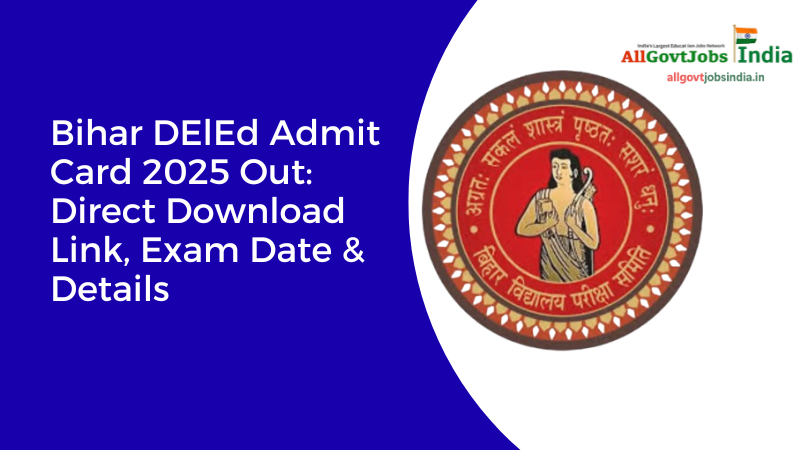 Bihar DElEd Admit Card 2025 Download Link