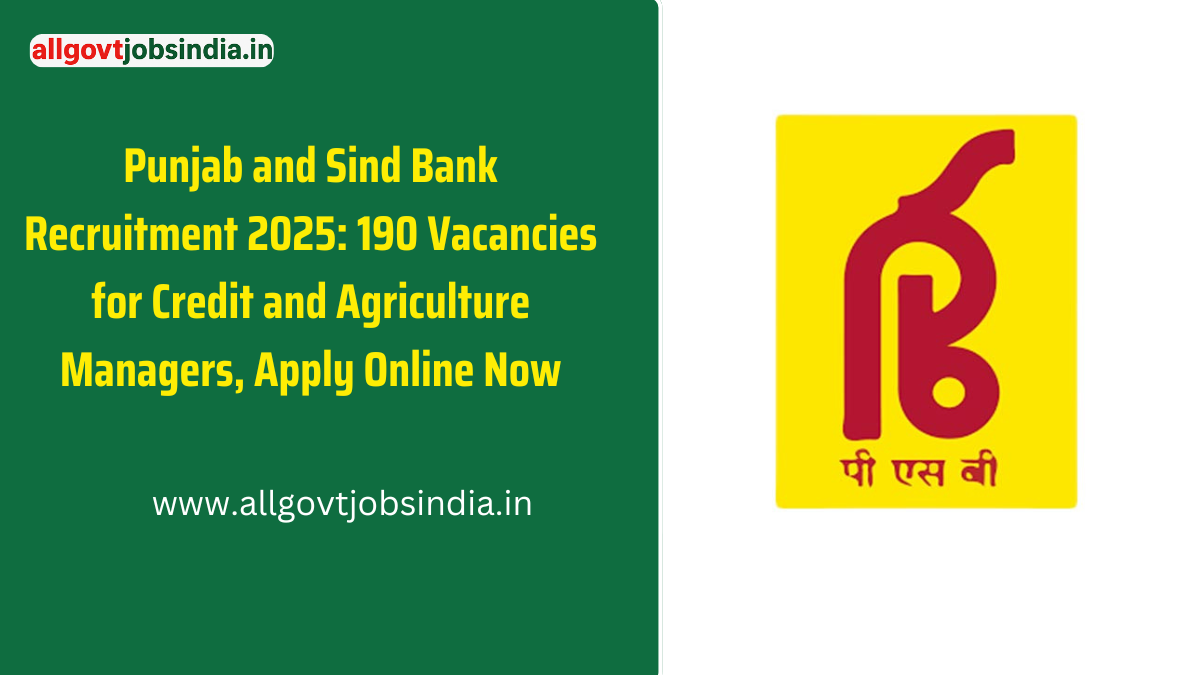 Punjab and Sind Bank Recruitment 2025 Vacancy
