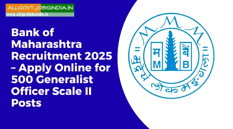 Bank of Maharashtra Recruitment 2025