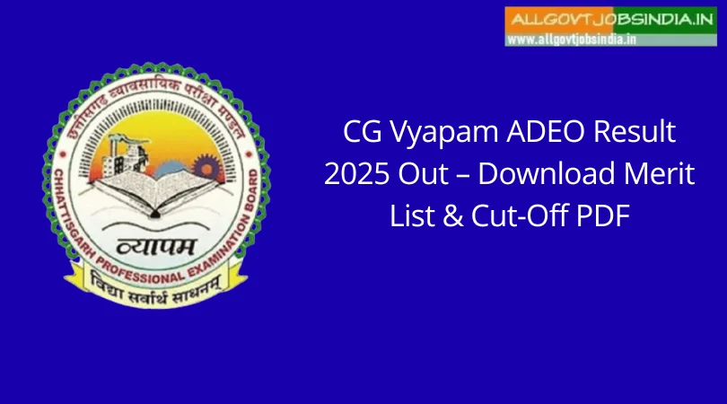 CG Vyapam ADEO Result 2025 Out