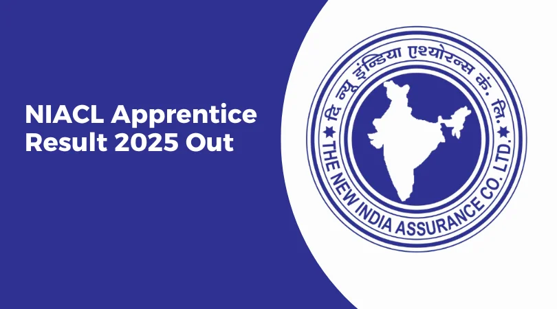 NIACL Apprentice Result 2025 Out