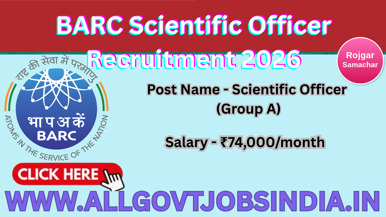 BARC Scientific Officer Recruitment 2026