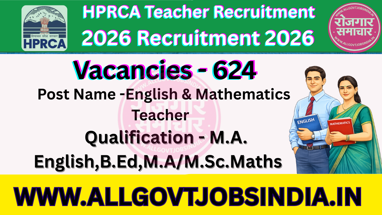 HPRCA Teacher Recruitment 2026 Apply Online for 624 English & Maths Posts