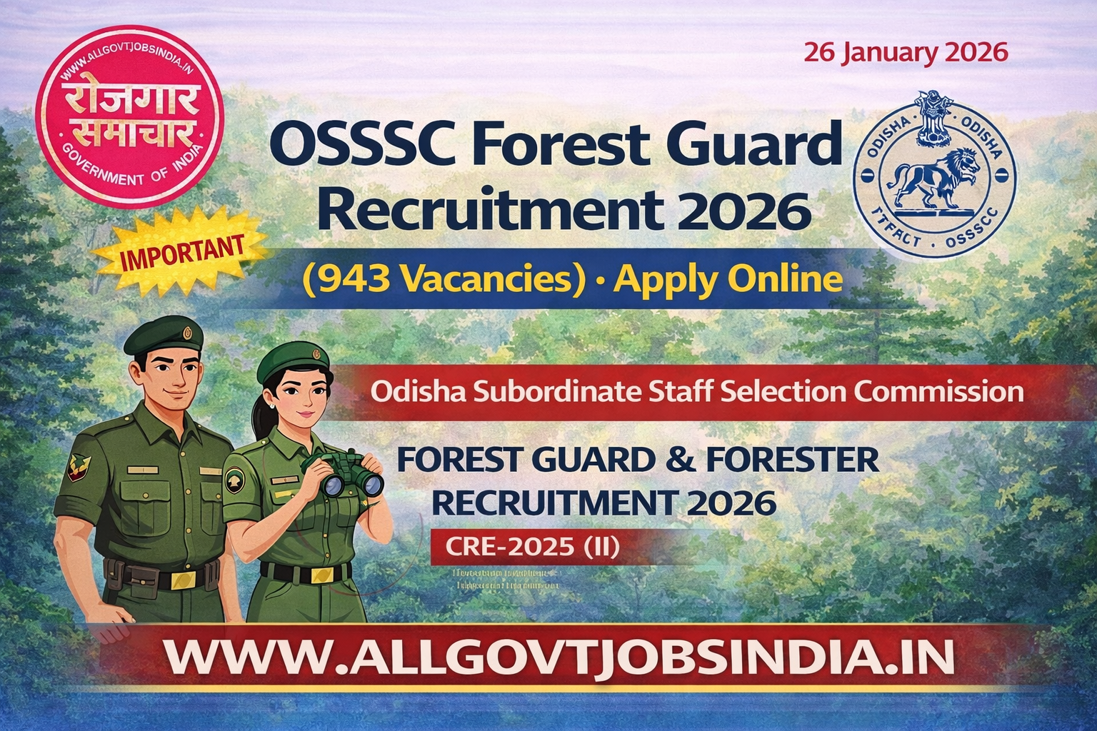 OSSSC Forest Guard Recruitment 2026 (943 Vacancies), Last Date to Register 31 Jan