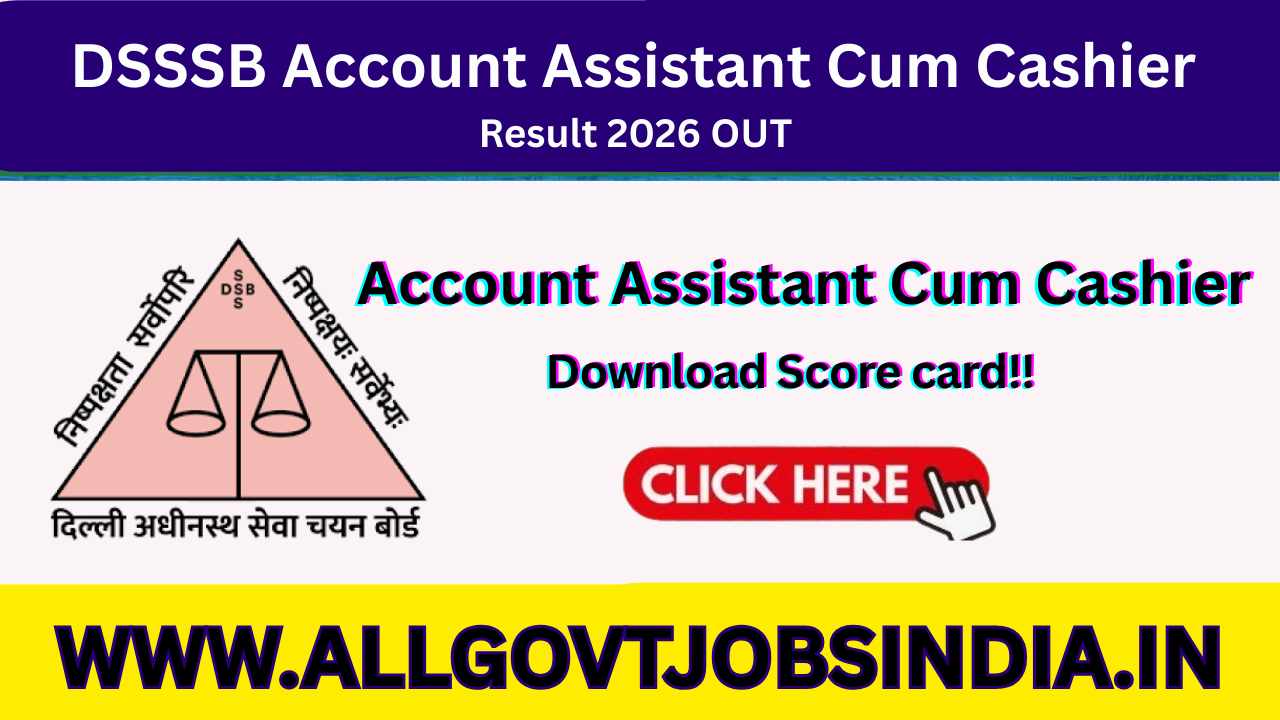 DSSSB Account Assistant Cum Cashier Result 2026 OUT