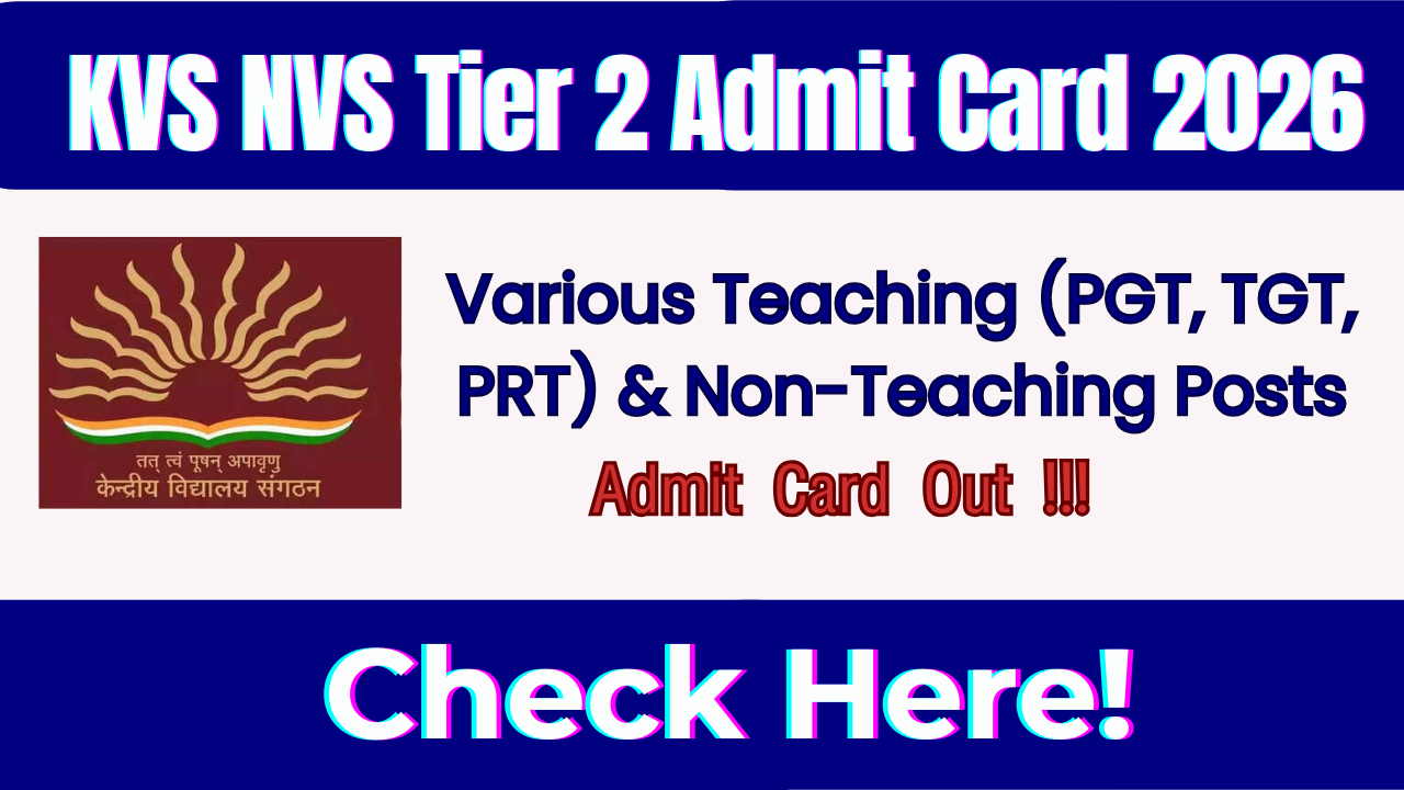 KVS NVS Tier 2 Admit Card 2026