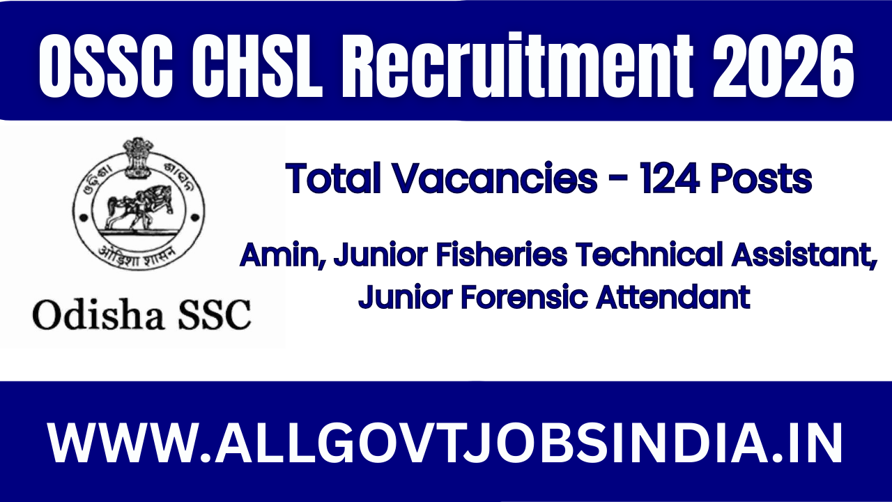OSSC CHSL Recruitment 2026 – 124 Posts Apply