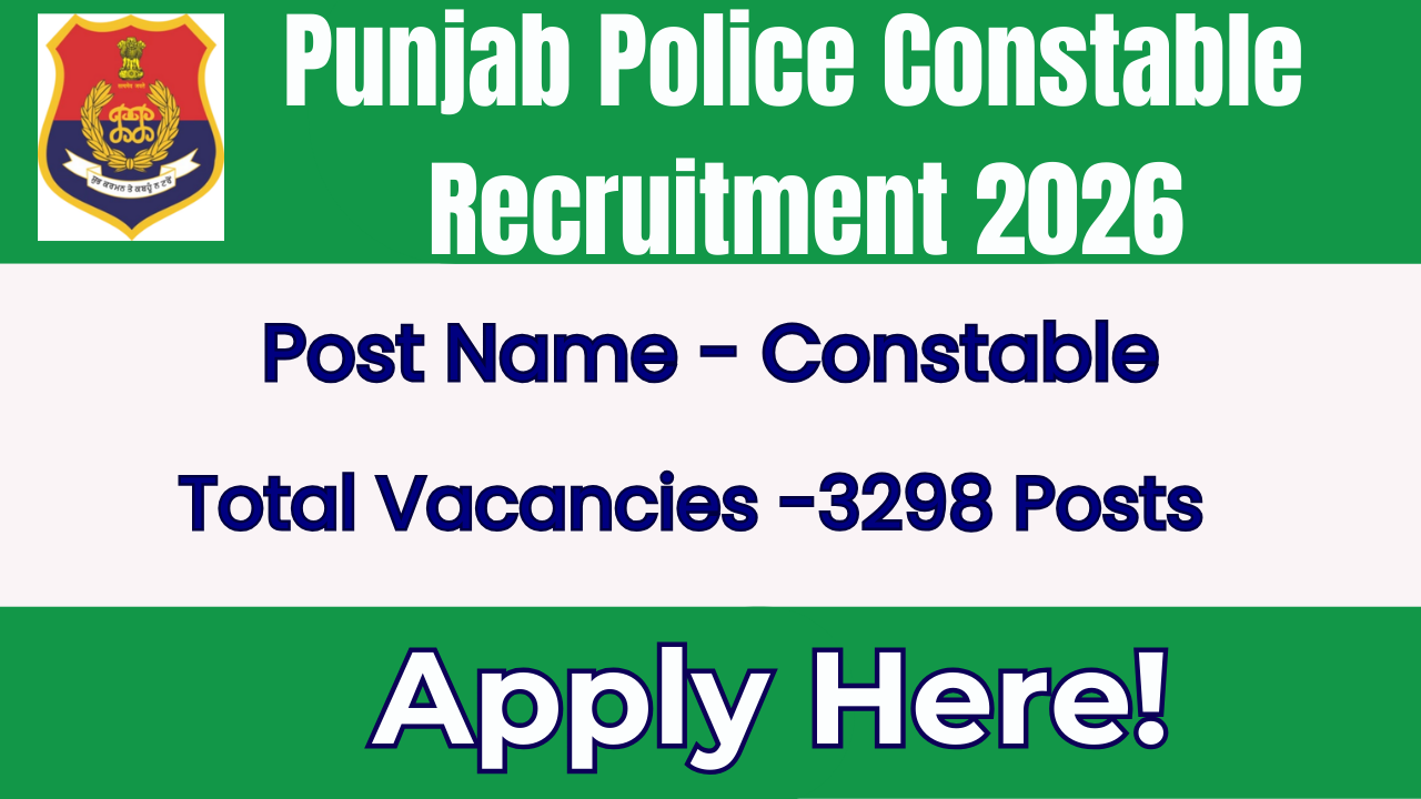 Punjab Police Constable Recruitment 2026 Notification